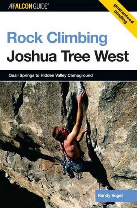 Rock Climbing Joshua Tree West eBook by Randy Vogel | Official ...