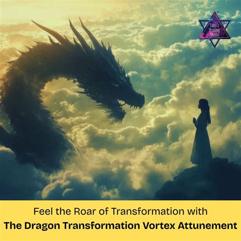 Dragon Transformation Vortex Attunement