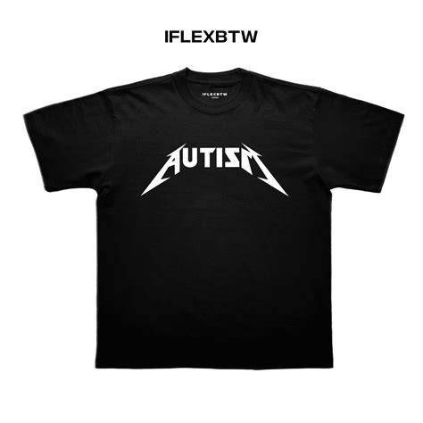 Autism tee – IFLEXBTW
