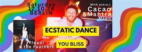 ECSTATIC DANCE & Cozy Cacao & Mantra Magic - YOU BLISS, SEZ - BERLIN ...