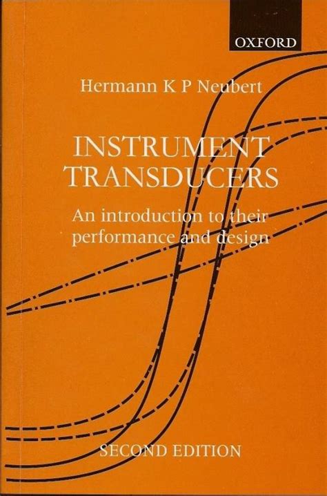 Instruments Transducers: An Introduction to their performance and ...