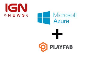 Microsoft Buys Cloud Gaming Company PlayFab - IGN News