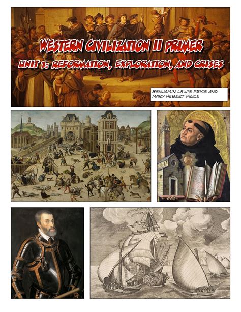 Western Civilization II Primer: Unit 1: Reformation, Exploration, and ...