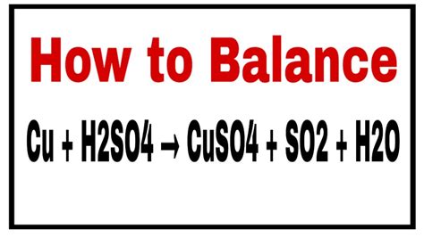 How to Balance Cu + H2SO4 → CuSO4 + SO2 + H2O | Chemical equation Cu+H2SO4=CuSO4+SO2+H2O