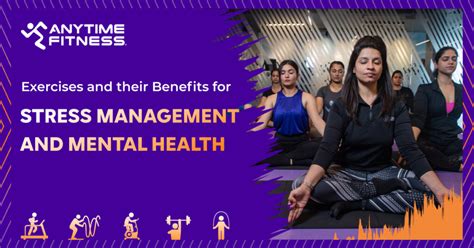 Exercises Benefits for Stress Management & Mental Health