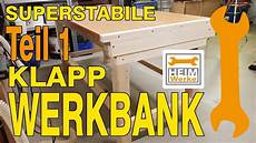 modell kran selber bauen klapp werkbank stabil selber bauen diy teil 1 4 modell kran selber bauen klapp werkbank stabil selber bauen diy teil 1 4