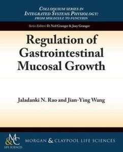 Regulation of Gastrointestinal Mucosal Growth: Buy Regulation of ...