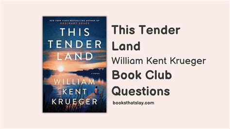 Tender Land Summary at Dwight Burke blog