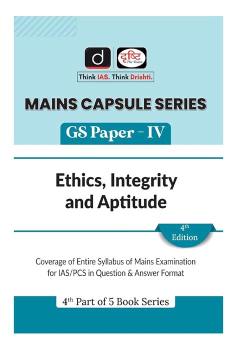 Buy Drishti (Mains Capsule Series) Ethics Integrity And Aptitude- 4th ...