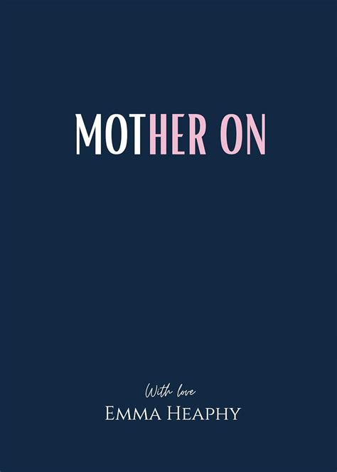 Mother On (Emma Heaphy - Early motherhood poetry book collection 2 ...
