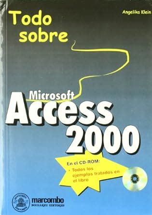 Buy Microsoft Access 2000 - Todo Sobre - Con CD-ROM Book Online at Low ...
