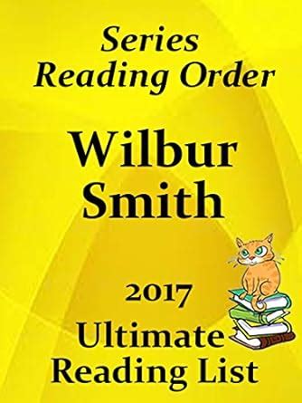 WILBUR SMITH SUMMARIES AND CHECKLIST - ALL BOOKS AND SERIES: READING ...