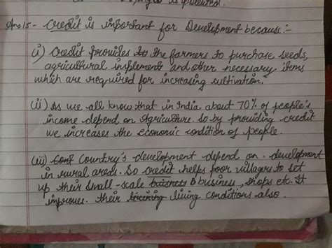 Explain the role of credit in development. Check my answer and tell me ...