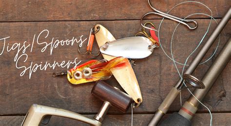 Jigs / Spoon / Spinner