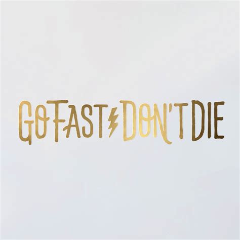 Go Fast Don't Die Horizontal Decal