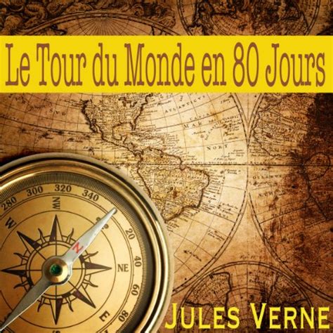 Le tour du monde en 80 jours. Voyages Extraordinaires (Audio Download ...