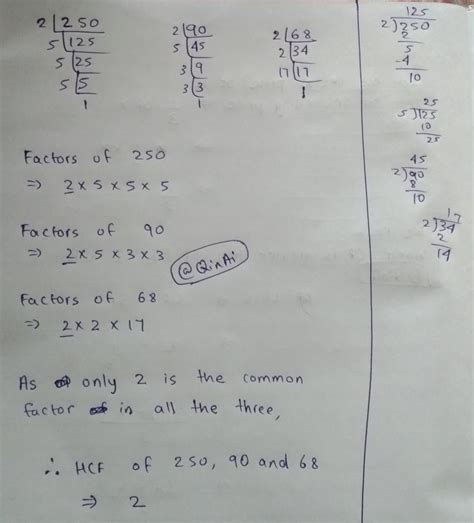 Find the hcf of 250, 90, 68 - Brainly.in