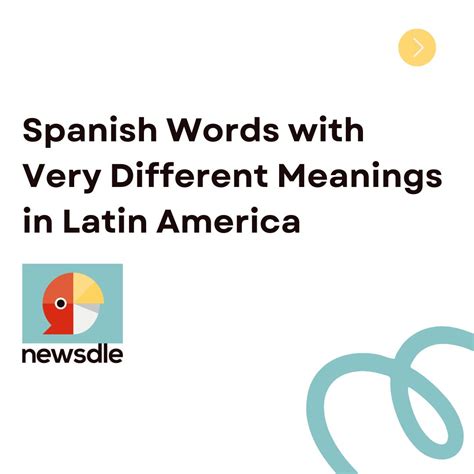 Not only are Spanish words said differently in different countries, but ...