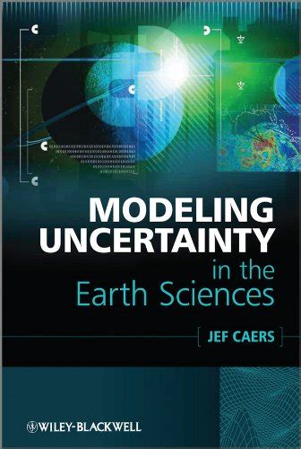 Modeling Uncertainty in the Earth Sciences eBook : Caers, Jef: Amazon ...