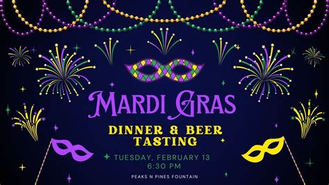 Mardi Gras Dinner and Beer Tasting, Peaks N Pines Brewery - Fountain ...