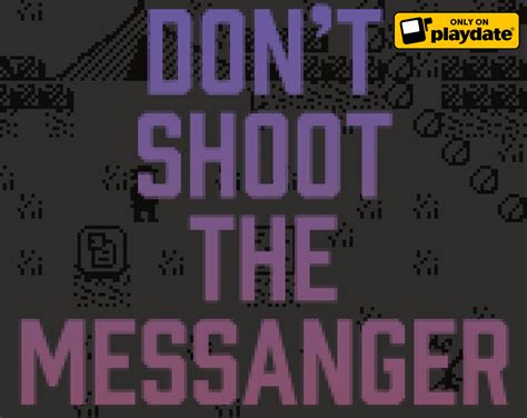 Don't Shoot The Messenger by FlyingKangeroo