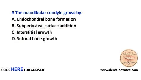 Dentosphere : World of Dentistry: The mandibular condyle grows by: