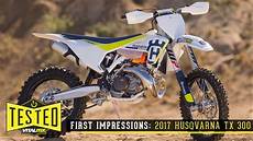 Husqvarna Tx 300 Image by Review Impressions 2017 Husqvarna Tx 300 Two Stroke Husqvarna Tx 300 Image