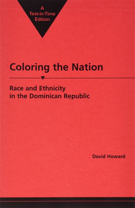 Coloring The Nation Race And Ethnicity In The Dominican Republic ...