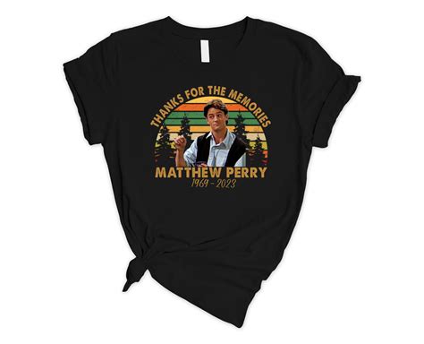 Genericrip Matthew Perry Shirt Matthew Perry Memorial Shirt Memory ...