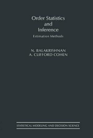 Order Statistics & Inference: Estimation Methods : Amazon.in: Books