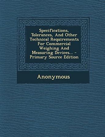Specifications, Tolerances, and Other Technical Requirements for ...
