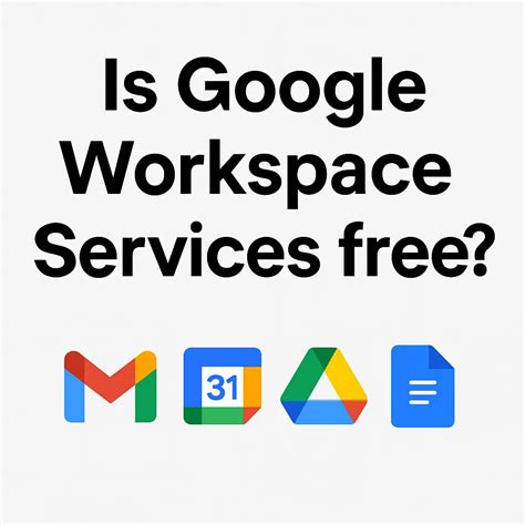 Is Google Workspace Services free?