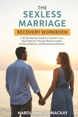 The Sexless Marriage Recovery Workbook : Amazon.in: Books