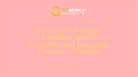 The Benefits of Using Sign Language in Early Communication Development