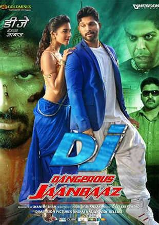 DJ: Dangerous Jaanbaaz Movie: Showtimes, Review, Songs, Trailer ...