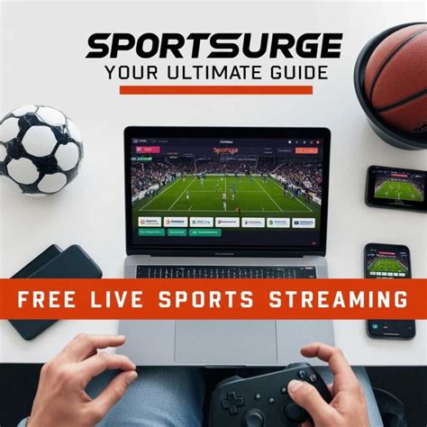 Sportsurge: Guide to Free Live Sports Streaming