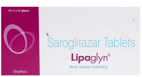 Lipaglyn, Saroglitazar 4 mg , 10 tablets | API GENERIC PHARMACY