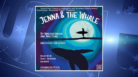 "Jenna and the Whale" makes its world premiere at Austin's Ground Floor ...