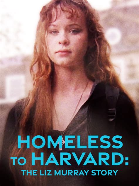 Prime Video: Homeless to Harvard: The Liz Murray Story