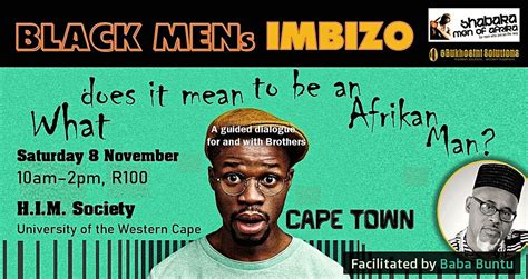 Black Mens IMBIZO - Cape Town, University of the Western Cape ...