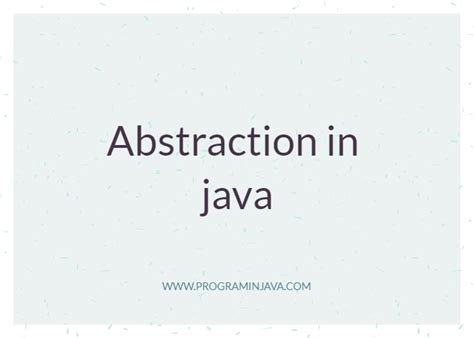 Abstraction in Java with Program Example 的图像结果