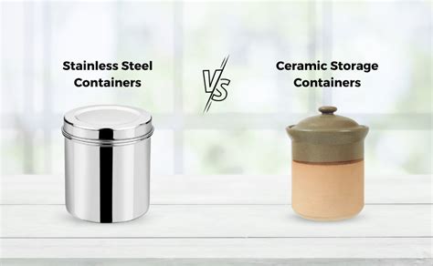 Stainless Steel vs Ceramic Food Storage Containers: Which is Better for ...