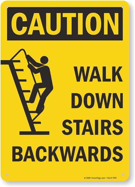 SmartSign 14 x 10 inch “Caution - Walk Down Stairs Backwards” OSHA ...