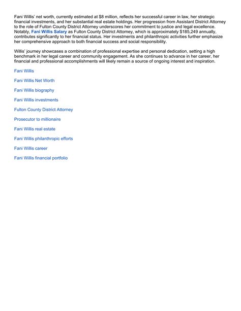 Fani Willis Salary, Net Worth and Career_ A Complete Analysis.docx