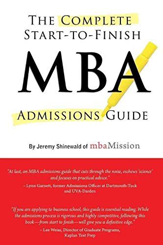 Amazon.in: Buy COMPLETE START-TO-FINISH MBA ADMISSIONS GUIDE Book ...