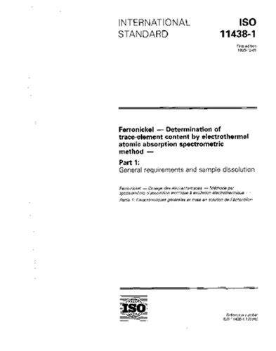 ISO 11438-1:1993, Ferronickel - Determination of trace-element content ...