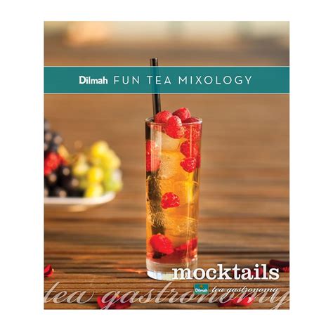 Dilmah Fun Tea Mixology - Mocktails eBook : Mixology, Dilmah, Dilmah ...