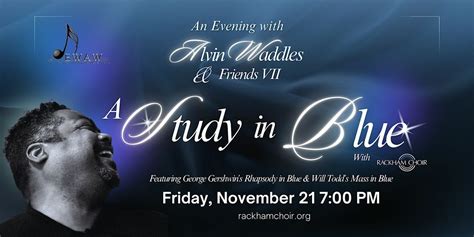 Alvin Waddles & Friends VII A Study in Blue with Rackham Choir, Wylie E ...