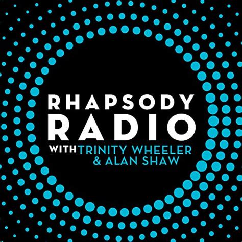 Rhapsody Radio : Trinity Wheeler and Alan Shaw: Amazon.in: Audible ...
