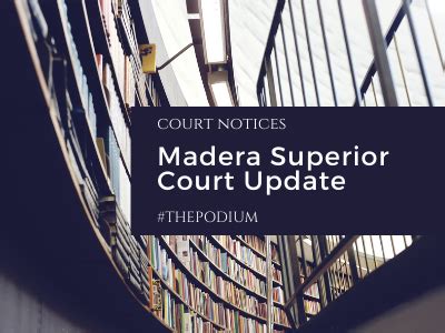 Madera Superior Court Updates - Legal Professionals, Inc. - LPI : Legal ...